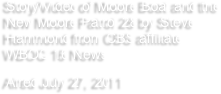 Story/Video of Moore Boat and the New Moore Patrol 28 by Steve Hammond from CBS affiliate WBOC 16 News
Aired July 27, 2011
